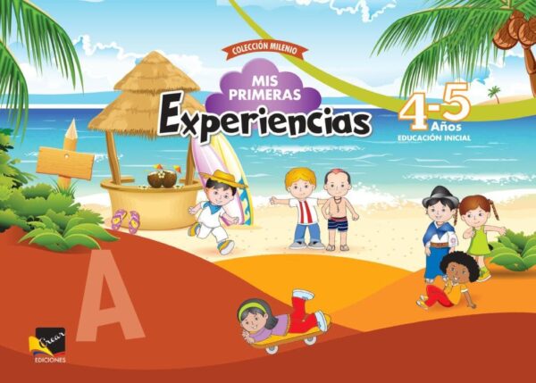 Mis primeras experiencias 4-5 años
