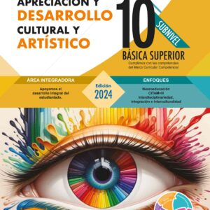 Apreciación y Desarrollo Cultural y Artístico 10 E.G.B.