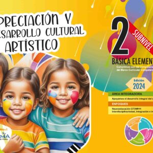 Apreciación y Desarrollo Cultural y Artístico 2 E.G.B.