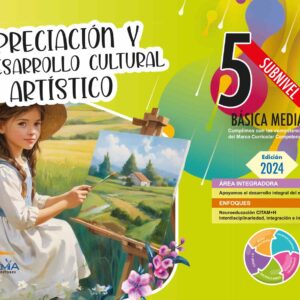 Apreciación y Desarrollo Cultural y Artístico 5 E.G.B.