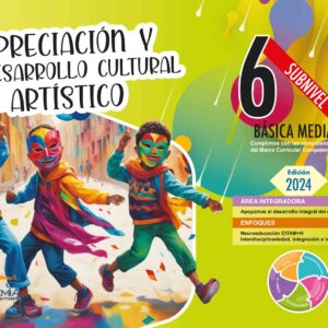 Apreciación y Desarrollo Cultural y Artístico 6 E.G.B.