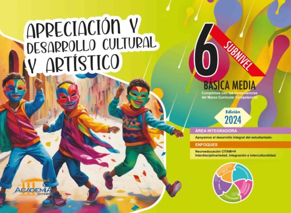 Apreciación y Desarrollo Cultural y Artístico 6 E.G.B.