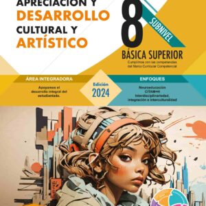 Apreciación y Desarrollo Cultural y Artístico 8 E.G.B.