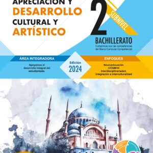 Apreciación y Desarrollo Cultural y Artístico 2 B.G.U.