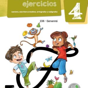 Cuaderno de Ejercicios: Lectura, Escritura Creativa, Ortografía y Caligrafía 4 E.G.B.