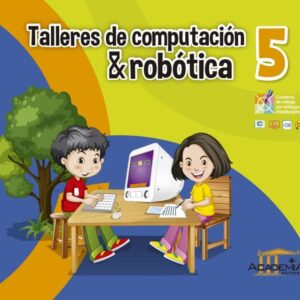 Taller de computación y robótica 5 E.G.B.