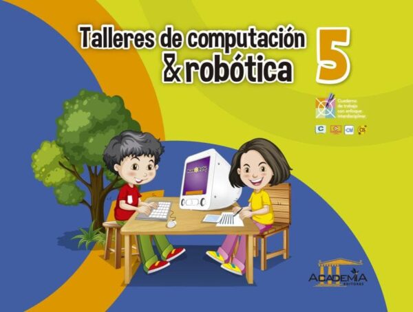 Taller de computación y robótica 5 E.G.B.