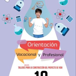 Orientación Vocacional y Profesional 10 E.G.B.