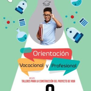 Orientación Vocacional y Profesional 9 E.G.B.