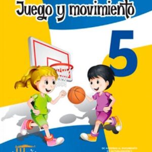 Juego y Movimiento 5 E.G.B.