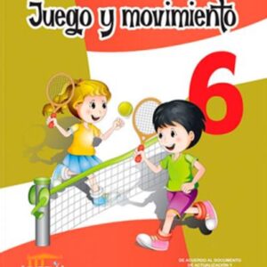 Juego y Movimiento 6 E.G.B.