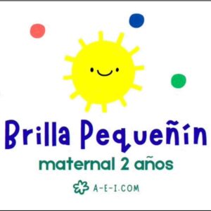 Brilla Pequeñin - Maternal (2 años)